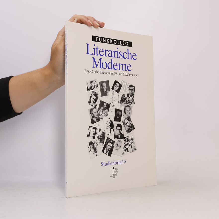 Autorenkollektiv Literarische Moderne. Studienbrief 9