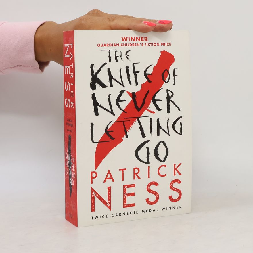 Patrick Ness The knife of never letting go