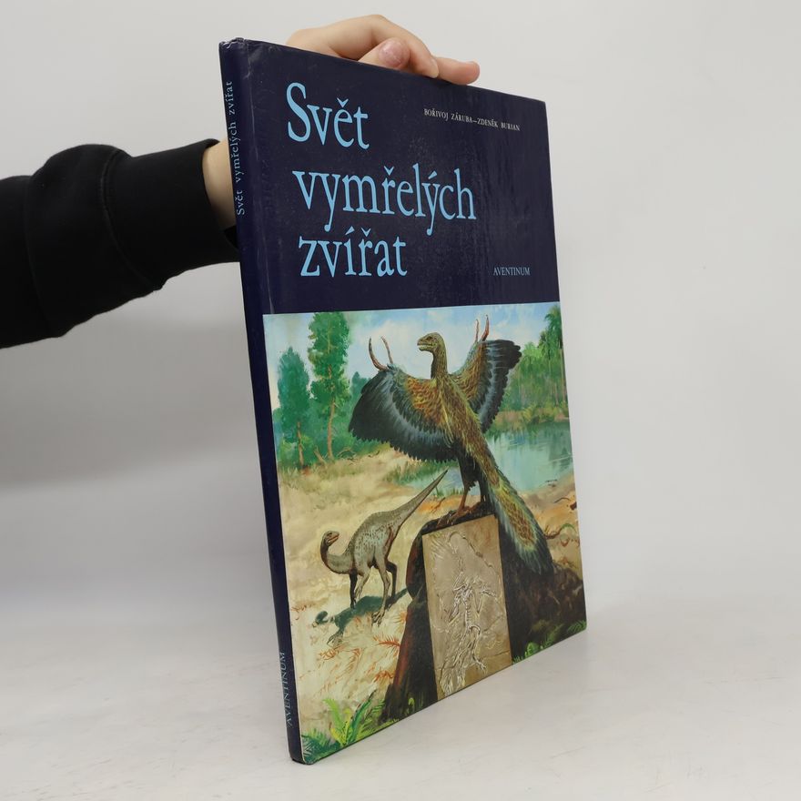 Bořivoj Záruba Svět vymřelých zvířat