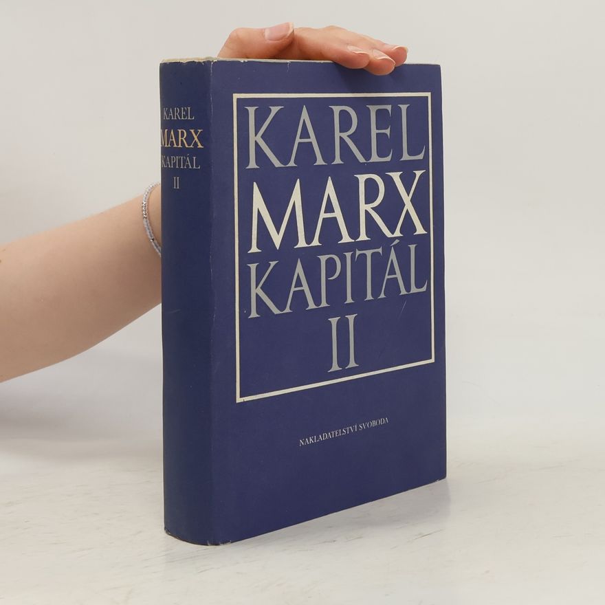 Karl Marx Kapitál II