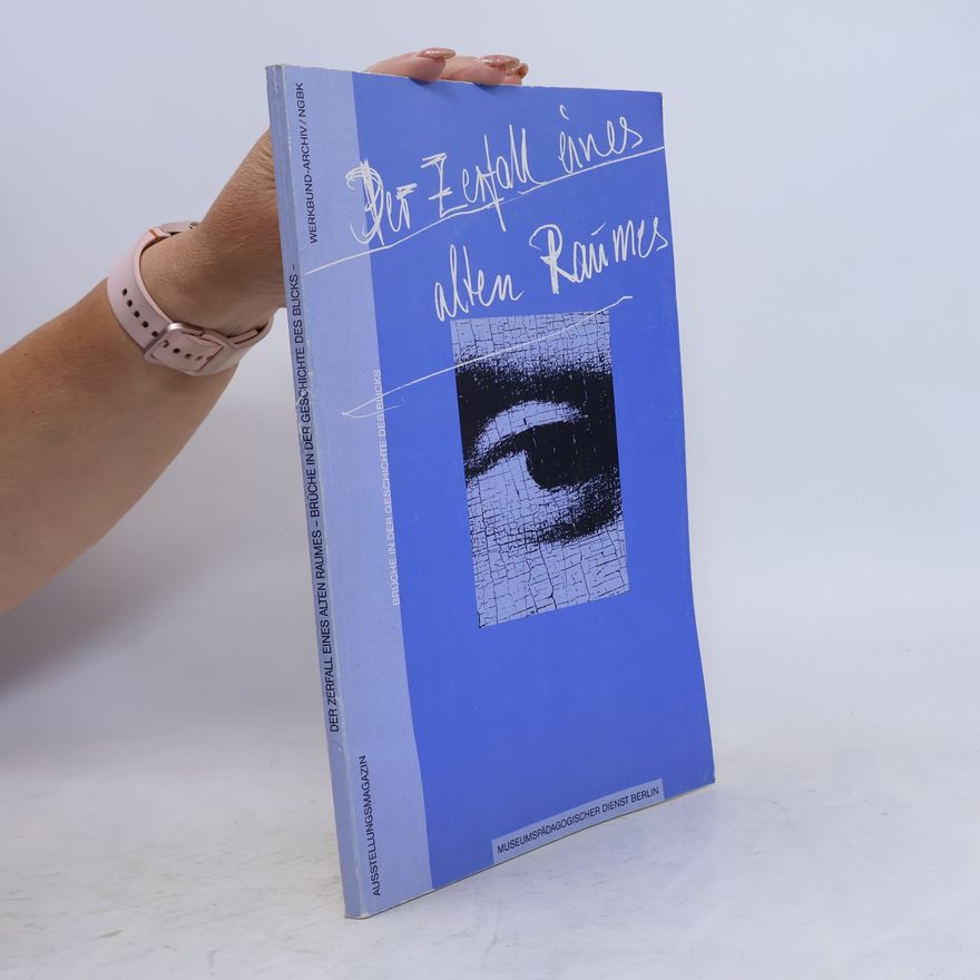 Autorenkollektiv Der Zerfall eines alten Raumes
