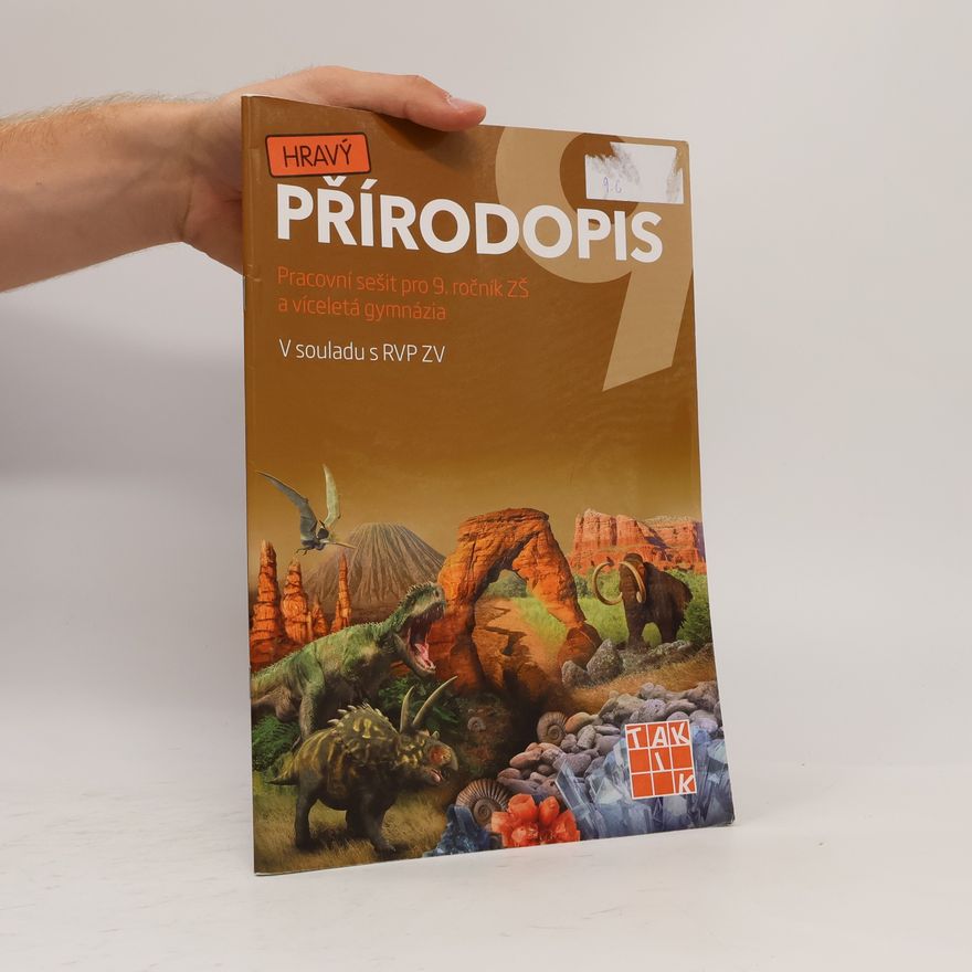 Various authors Hravý přírodopis 9. Pracovní sešit pro 9. ročník ZŠ a víceletá gymnázia