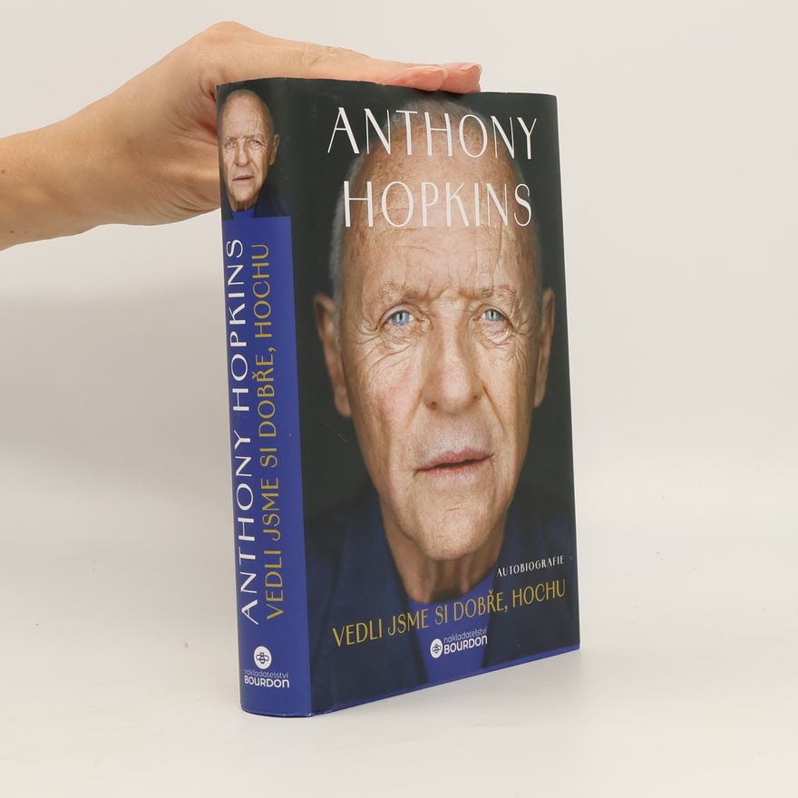 Anthony Hopkins Vedli jsme si dobře, hochu