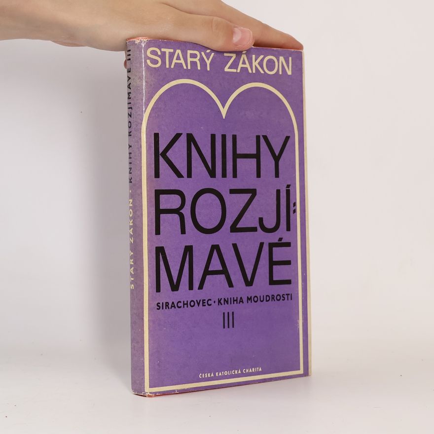 Václav Bogner Starý zákon. Knihy rozjímavé. III, Sirachovec, Kniha moudrosti