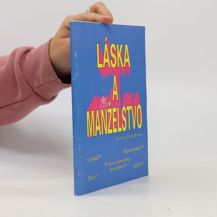 Carol Britten Láska a manželstvo