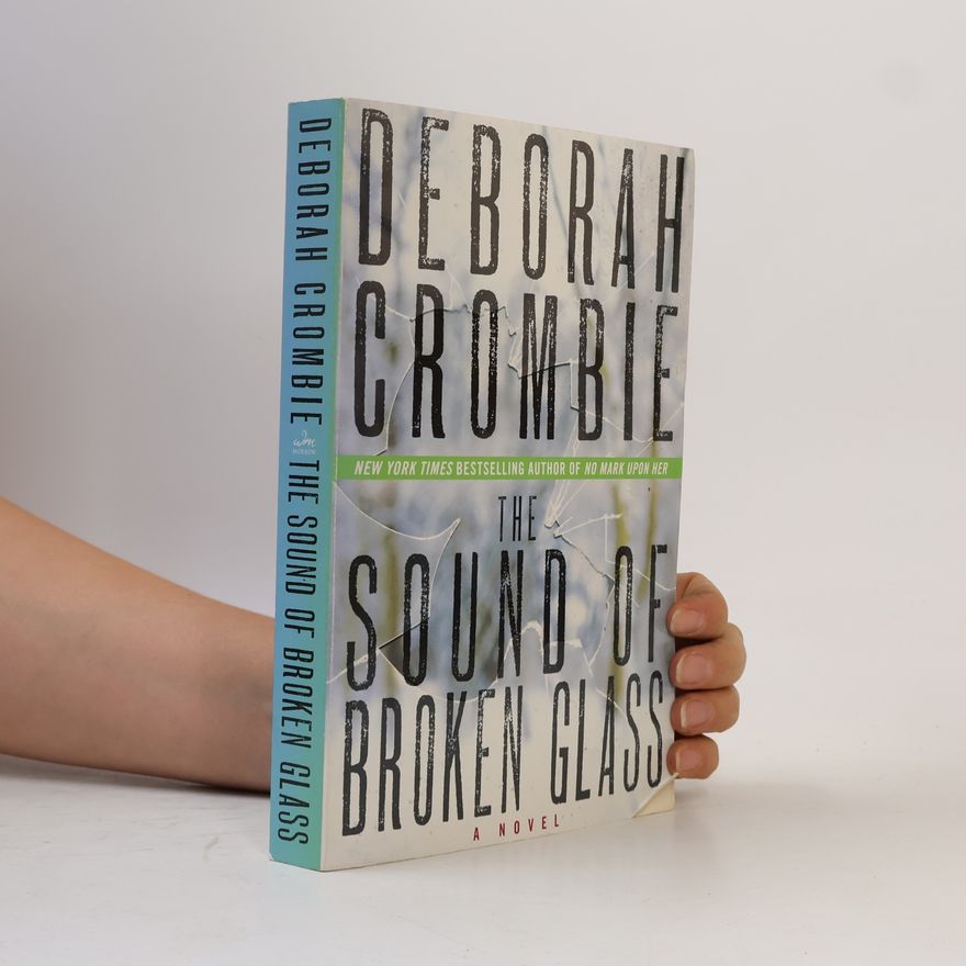 Crombie Deborah The Sound of Broken Glass