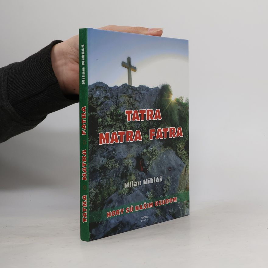 Milan Mikláš Tatra Matra Fatra