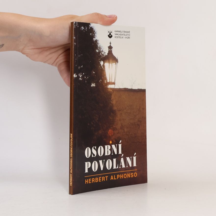 Herbert Alphonso Osobní povolání. Hluboká proměna prostřednictvím duchovních cvičení