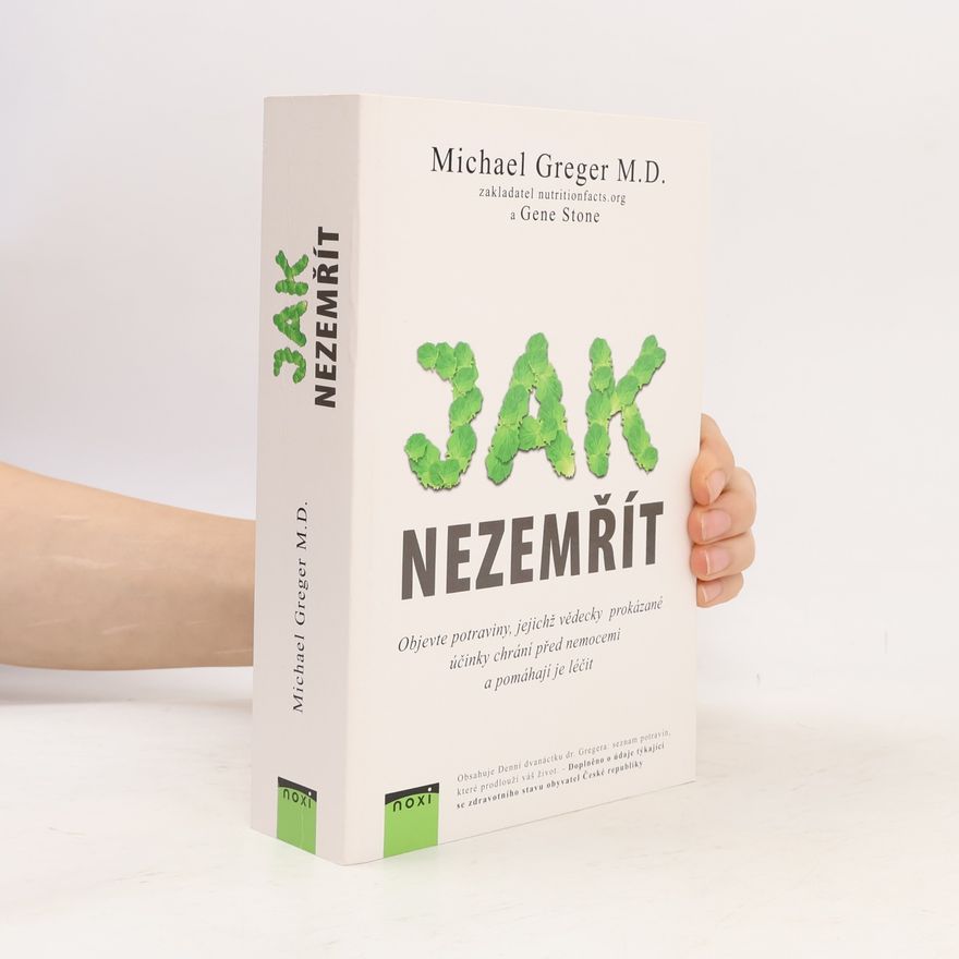 Michael Greger Jak nezemřít