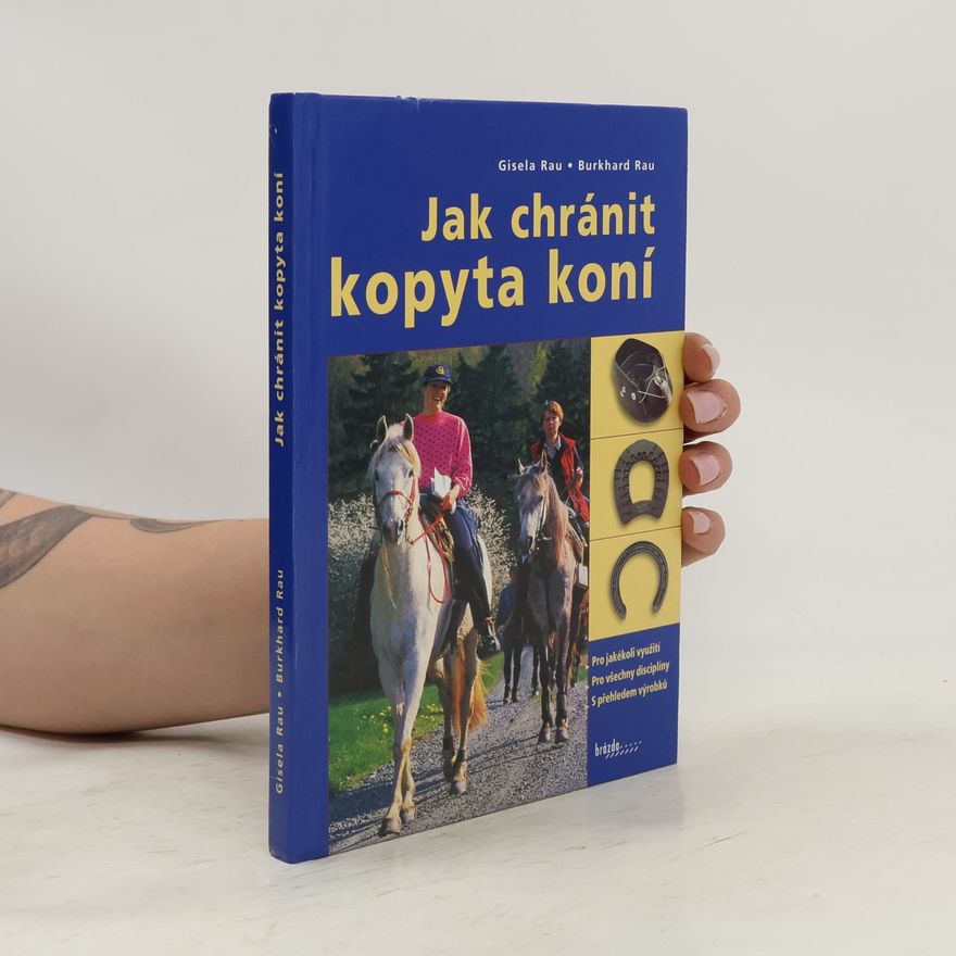 Gisela Rau Jak chránit kopyta koní