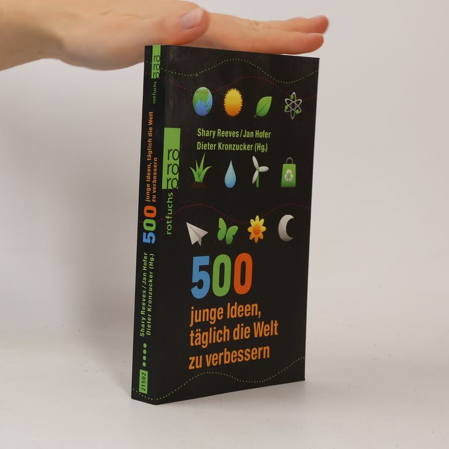 Daniel Westland 500 junge Ideen, täglich die Welt zu verbessern