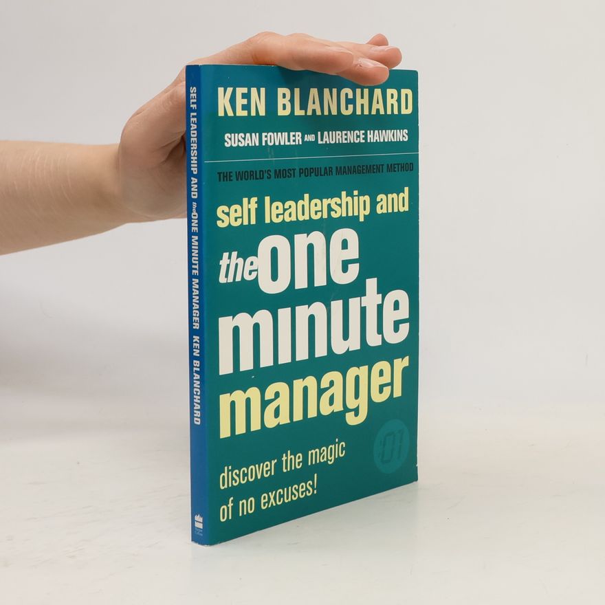 Kenneth Hartley Blanchard Self Leadership and the One Minute Manager