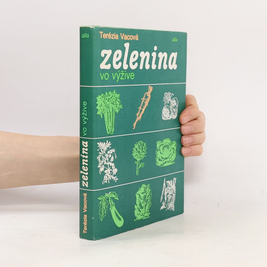 Terézia Vacová Zelenina vo výžive