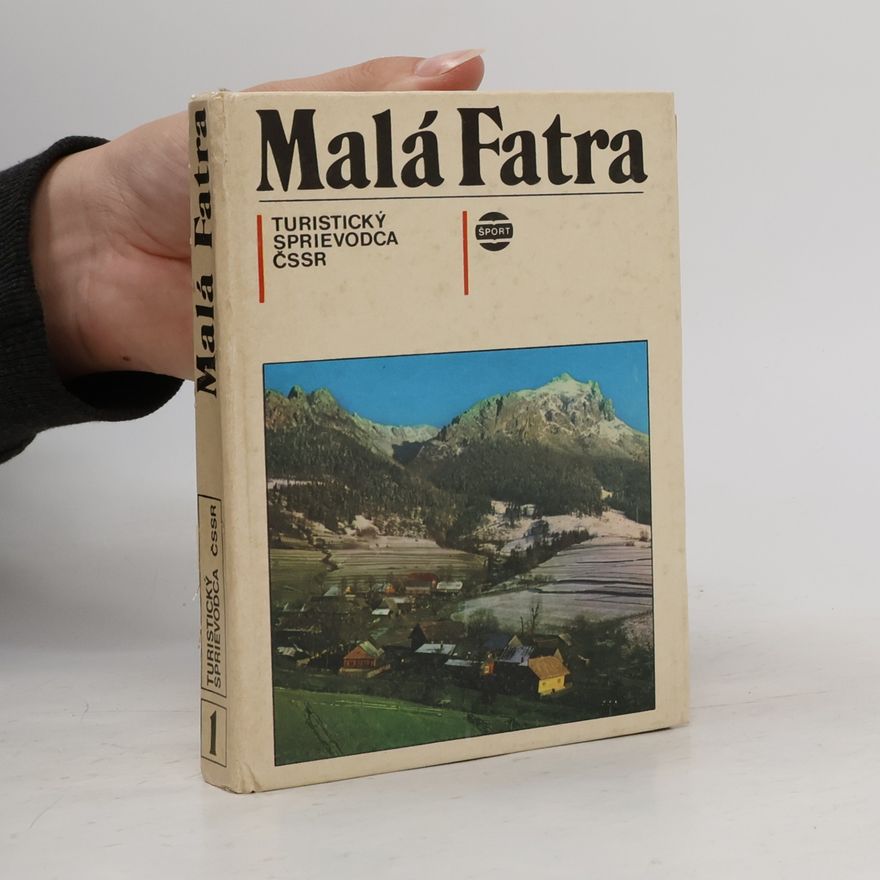 Bartolomej Vavrík Turistický sprievodca ČSSR 1. Malá Fatra