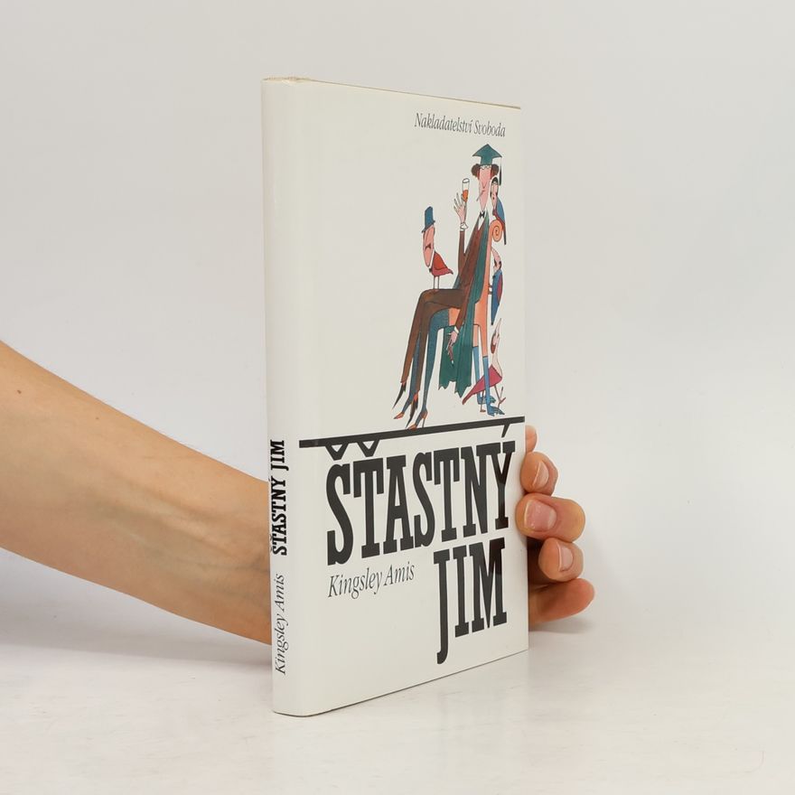 Kingsley Amis Šťastný Jim