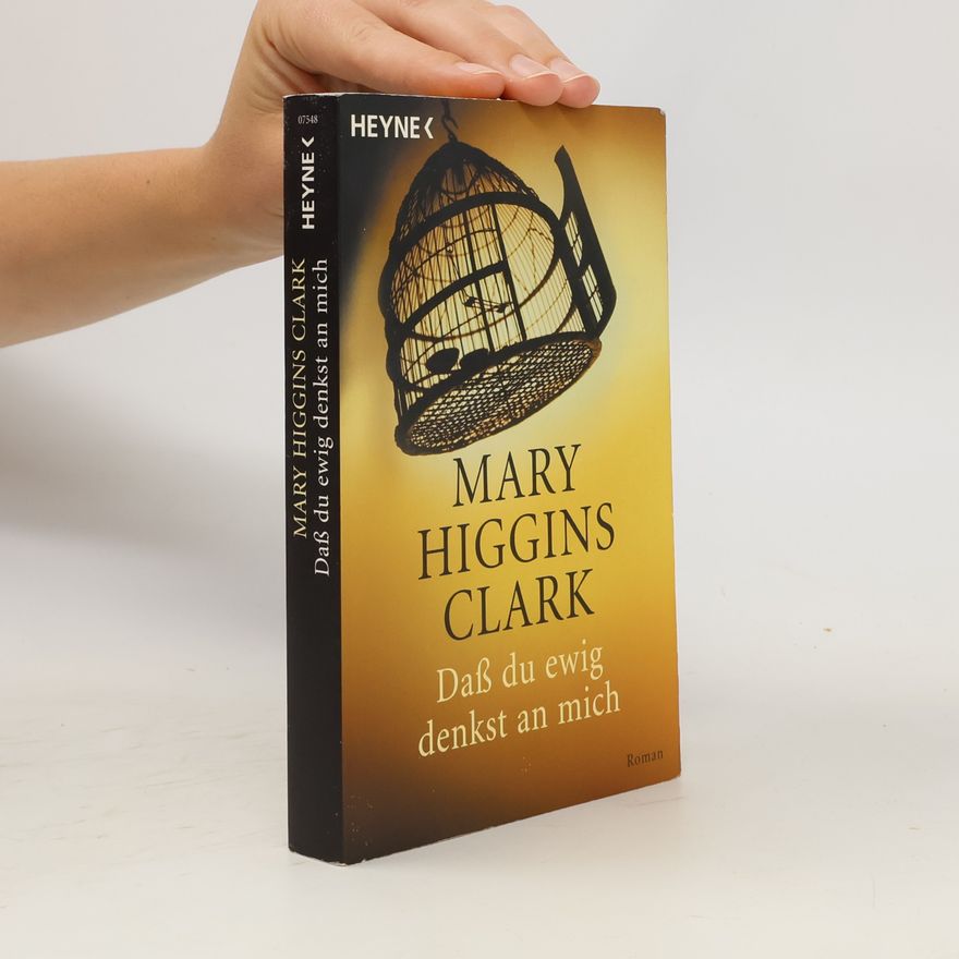 Mary Higgins Clark Daß du ewig denkst an mich