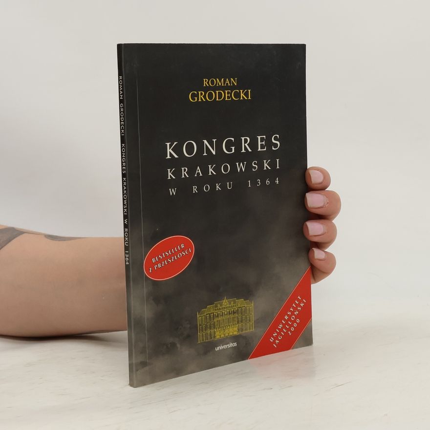 Roman Grodecki Kongres Krakowski w roku 1364