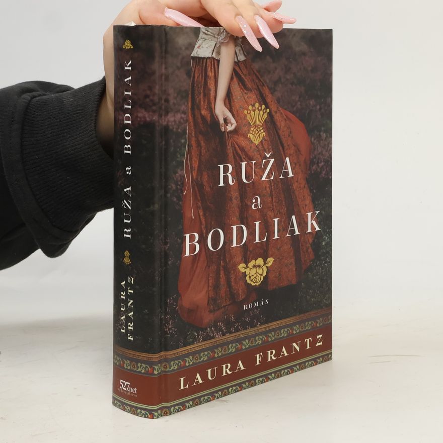 Laura Frantz Ruža a bodliak