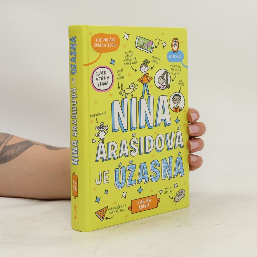 Sarah Bowie Nina Arašidová je úžasná