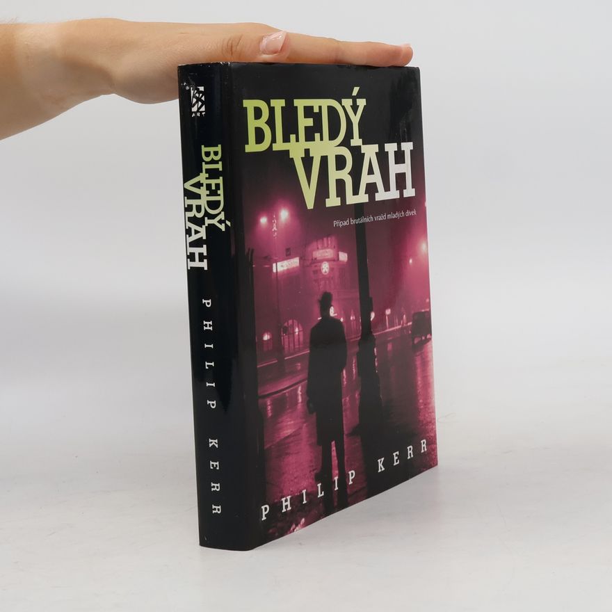 Philip Kerr Temný Berlín 2. Bledý vrah