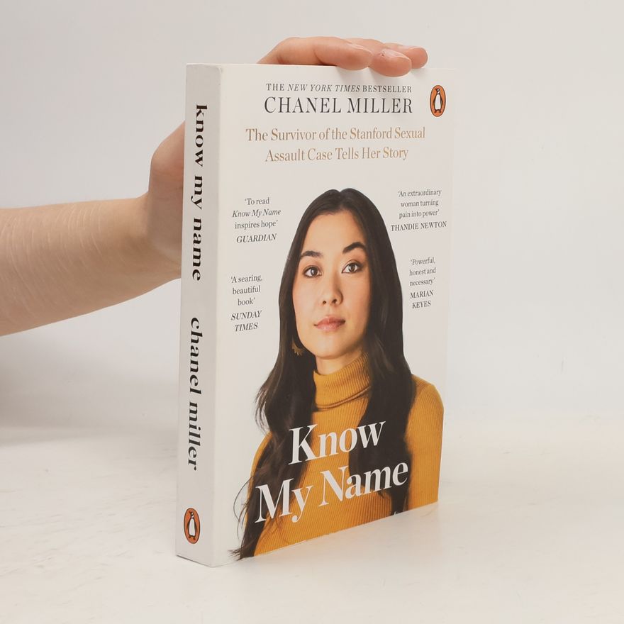 Chanel Miller Know my name : a memoir