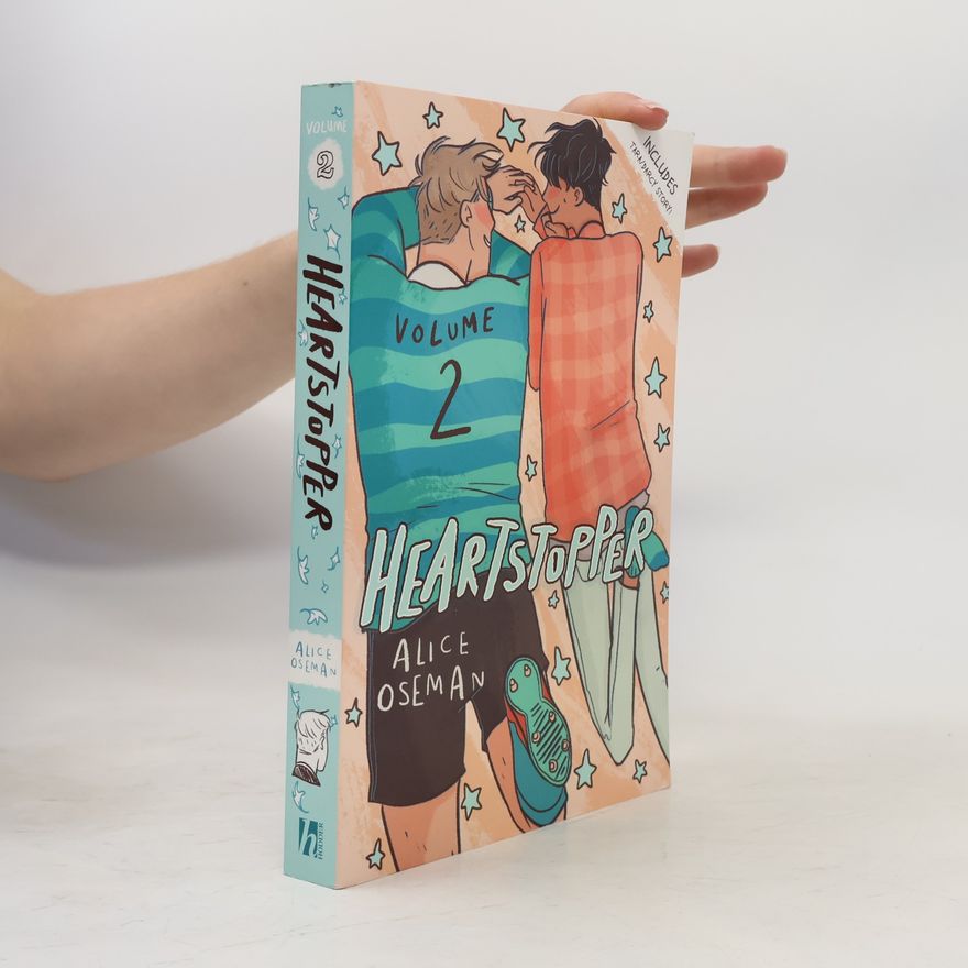 Alice Oseman Heartstopper. Volume 2