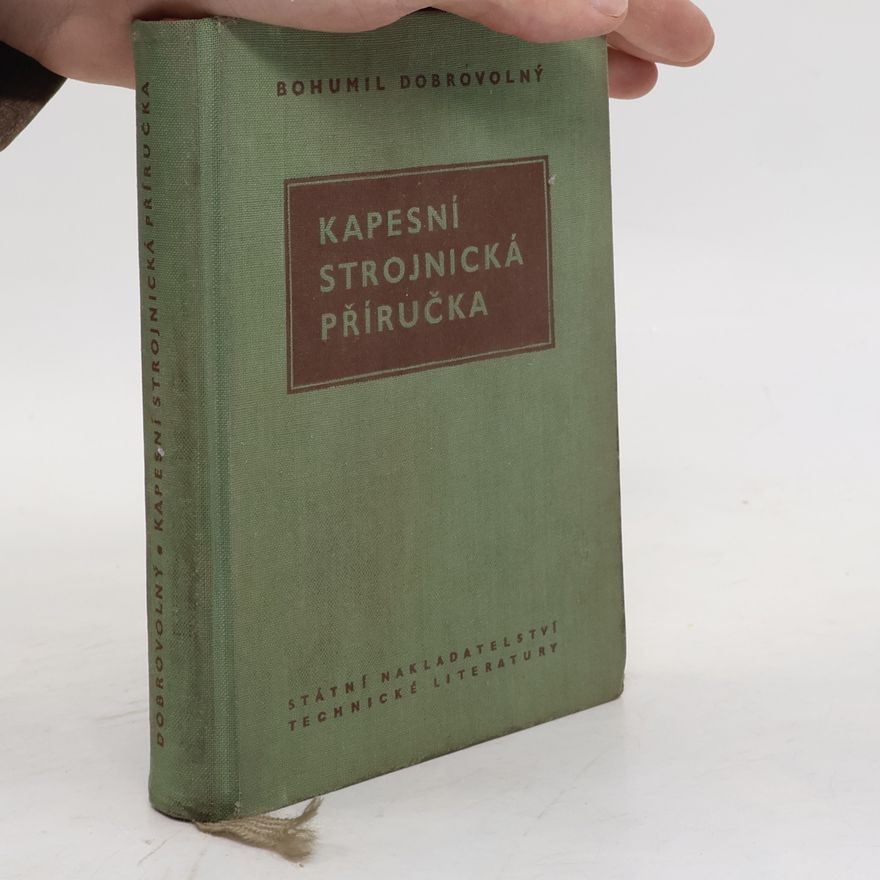 Bohumil Dobrovolný Kapesní strojnická příručka
