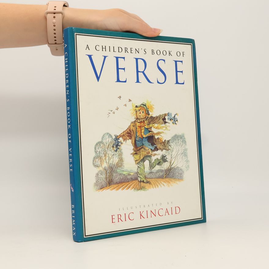 Eric Kincaid A Children's Book of Verse