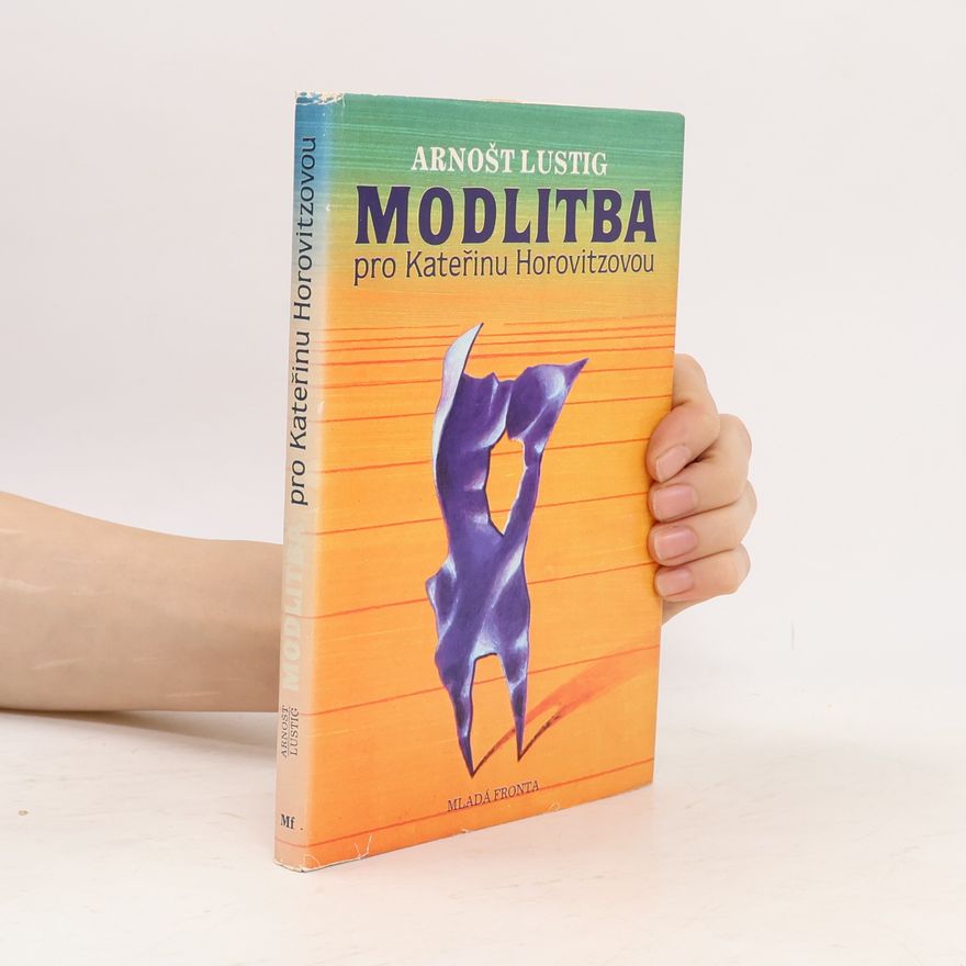 Arnošt Lustig Modlitba pro Kateřinu Horovitzovou