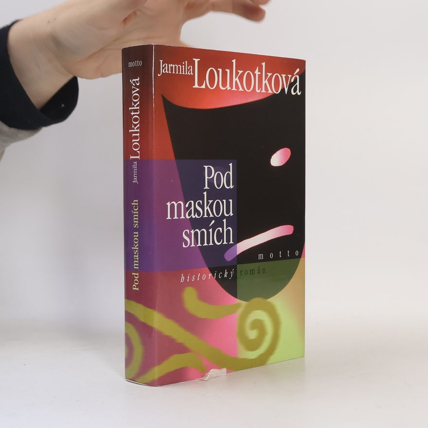 Jarmila Loukotková Pod maskou smích