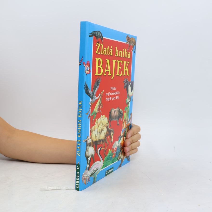 Autorenkollektiv Zlatá kniha bajek