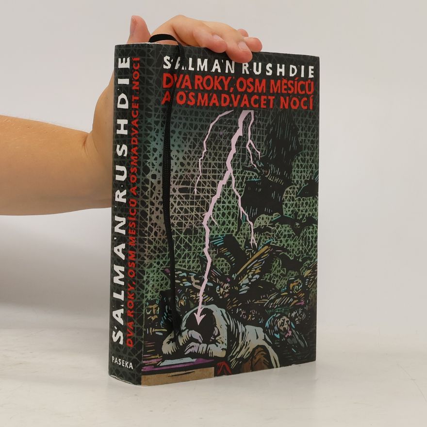 Salman Rushdie Dva roky, osm měsíců a osmadvacet nocí