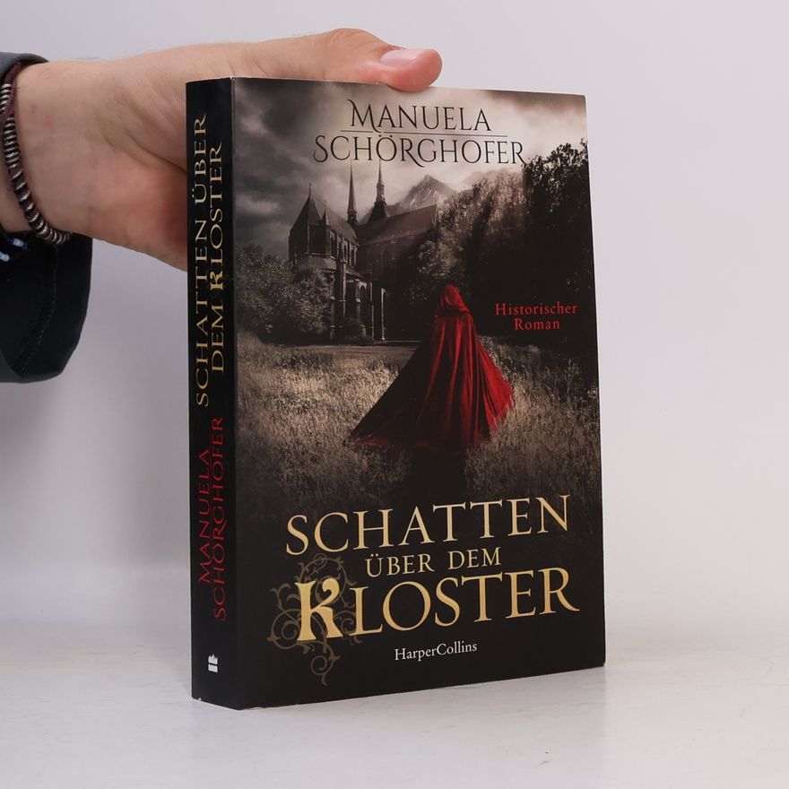 Manuela Schörghofer Schatten über dem Kloster