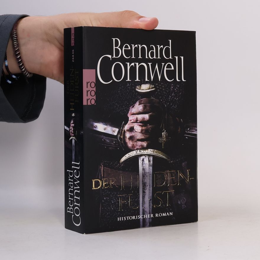 Bernard Cornwell Der Heidenfürst