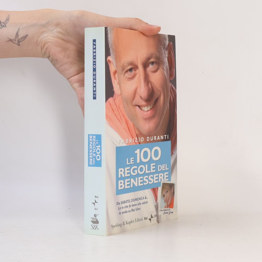 Sonia Grey Le 100 regole del benessere