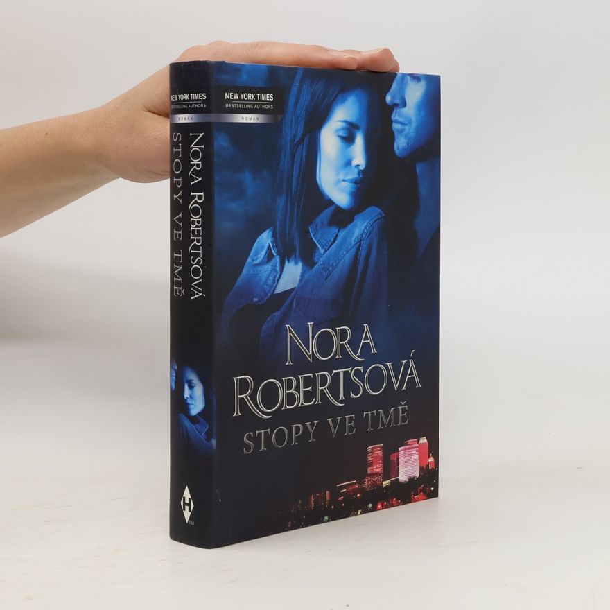 Nora Roberts Stopy ve tmě. Noční stín. Noční dým