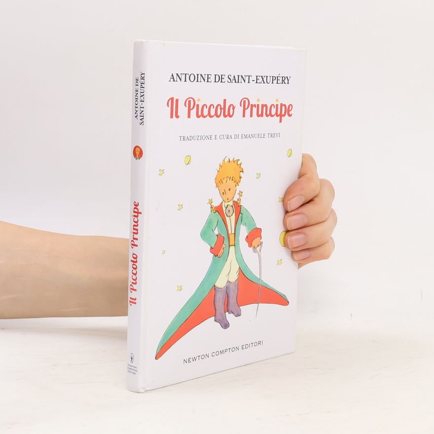 Antoine de Saint-Exupéry Il Piccolo Principe