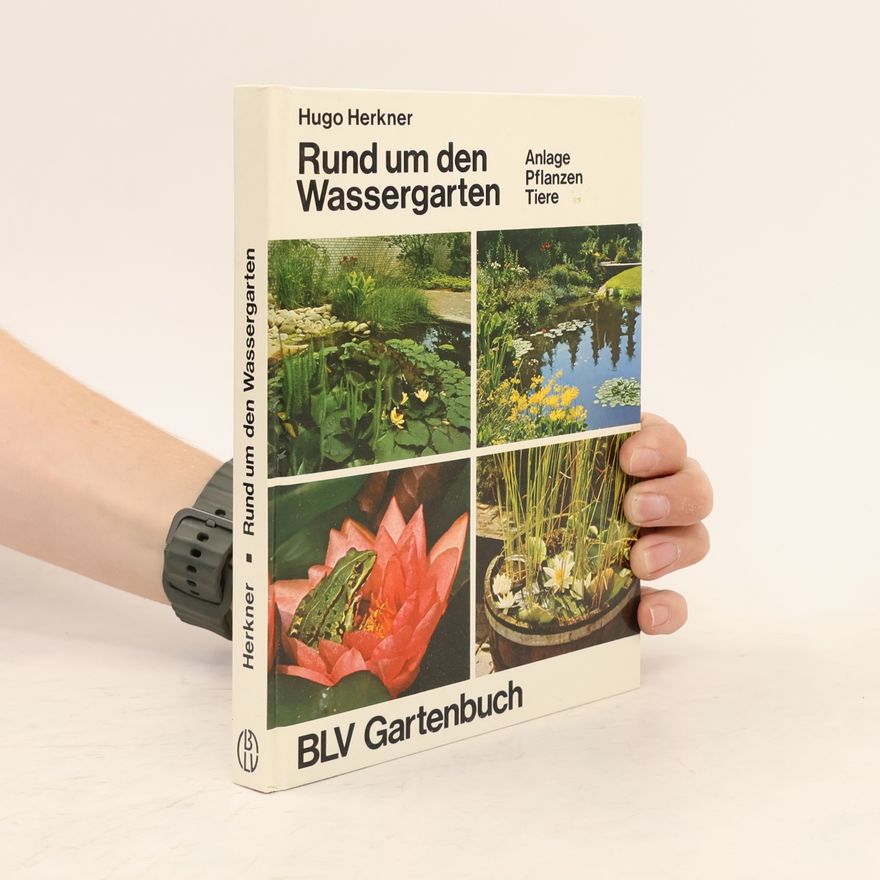 Hugo Herkner Rund um den Wassergarten