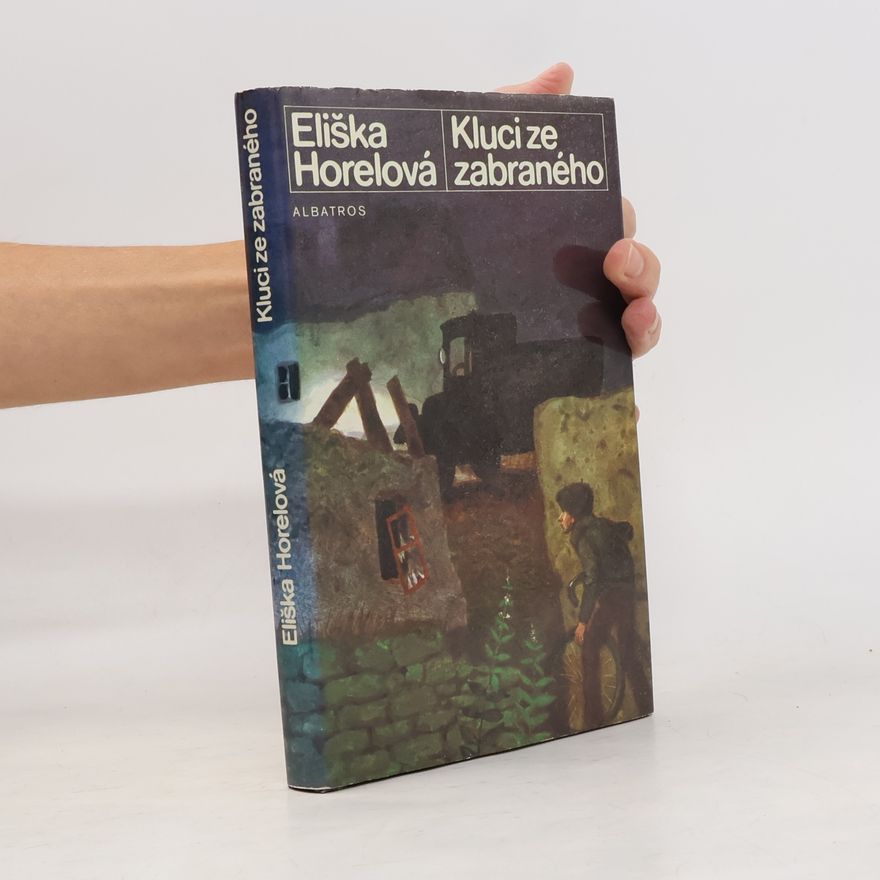 Horelová Eliška Kluci ze zabraného