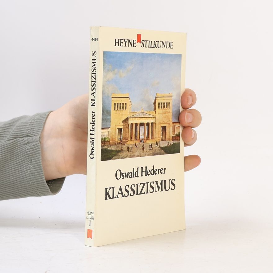 Oswald Hederer Klassizismus