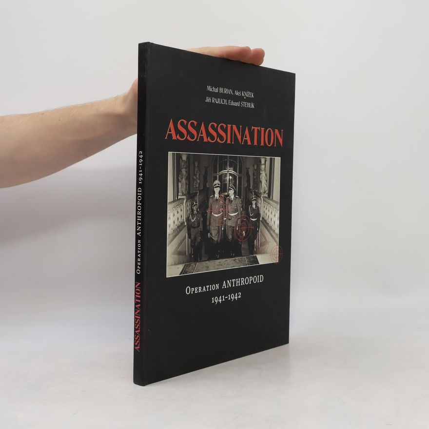 Michal Burian Assassination : Operation Anthropoid 1941-1942