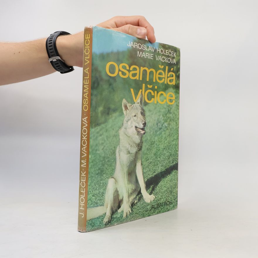 Jaroslav Holeček Osamělá vlčice