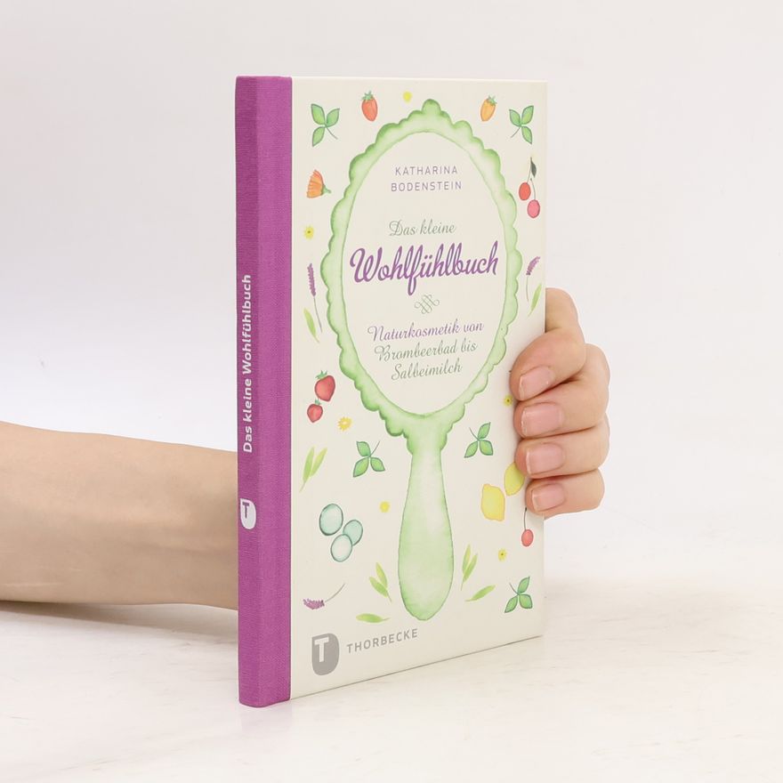 Katharina Bodenstein Das kleine Wohlfühlbuch