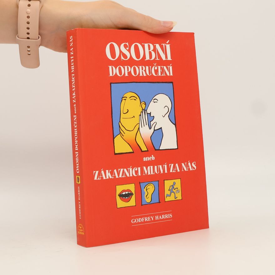 Godfrey Harris Osobní doporučení aneb Zákazníci mluví za nás