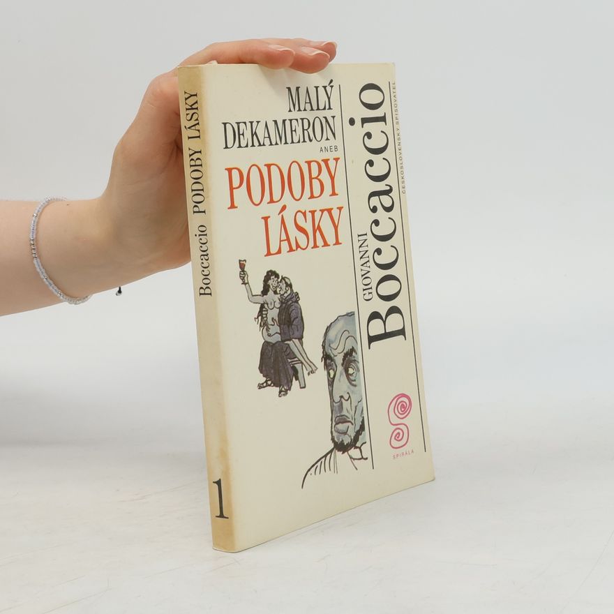 Giovanni Boccaccio Malý Dekameron 1, aneb, Podoby lásky