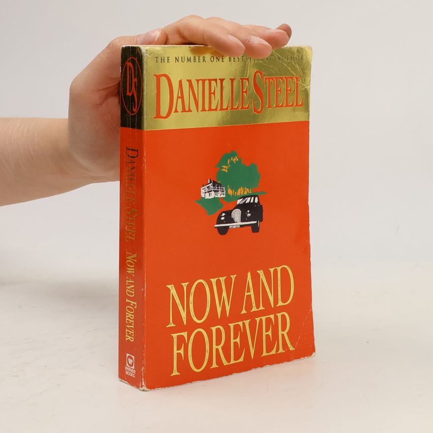 Danielle Steel Now and forever