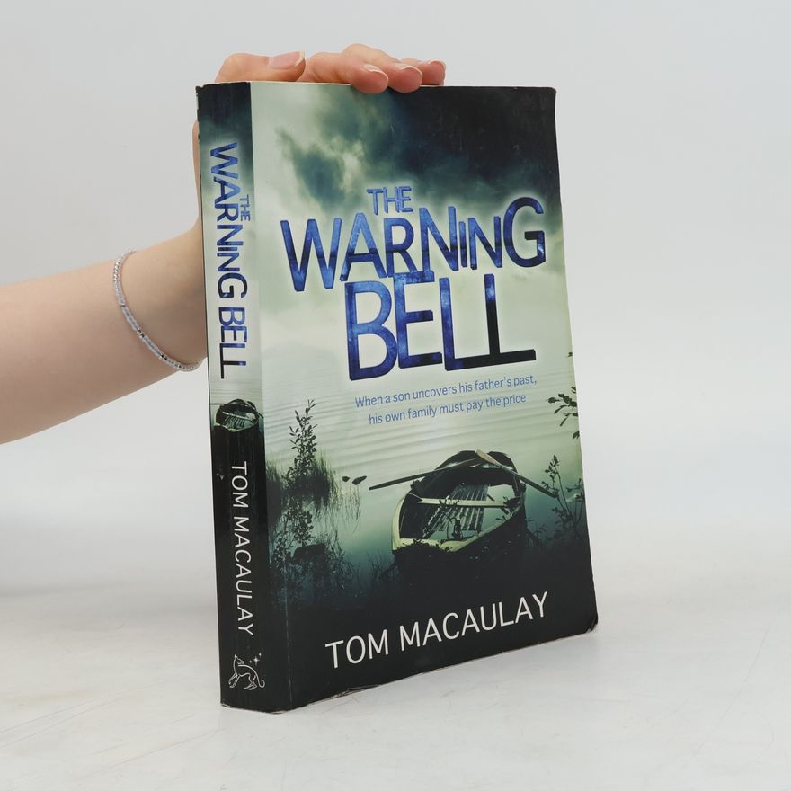 Tom Macaulay The Warning Bell