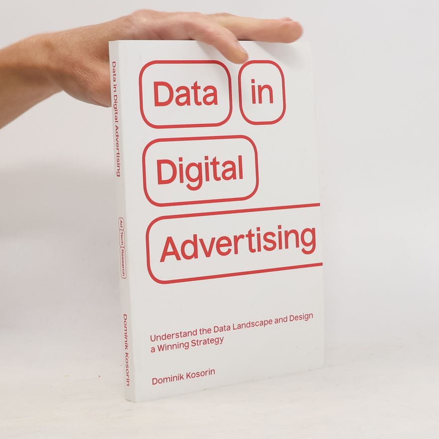 Dominik Kosorin Data in Digital Advertising