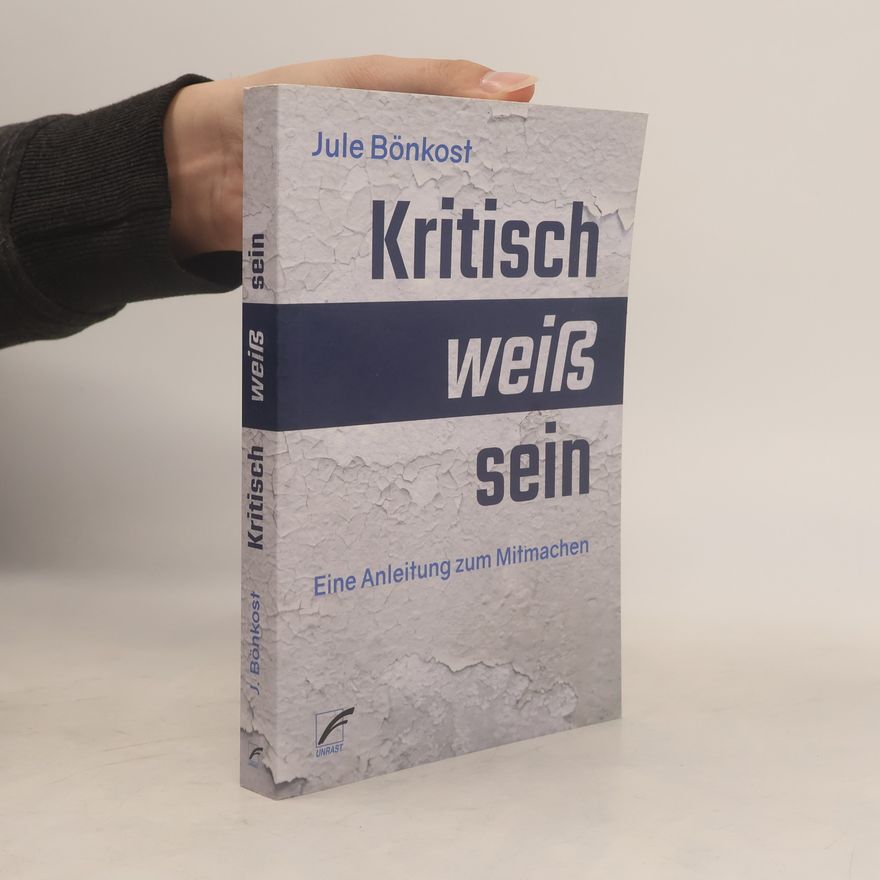 Jule Bönkost Kritisch weiß sein