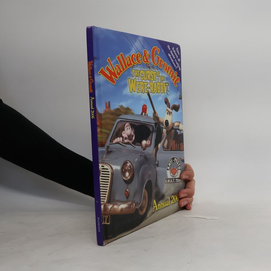 Nick Park Wallace And Gromit Annual 2006